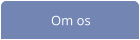 Om os