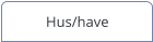 Hus/have